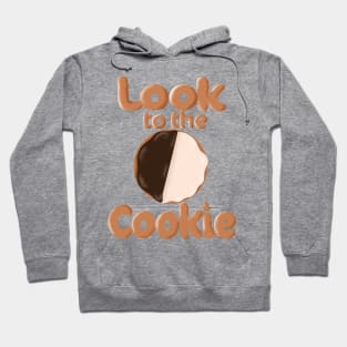 Look To The Cookie Hoodie